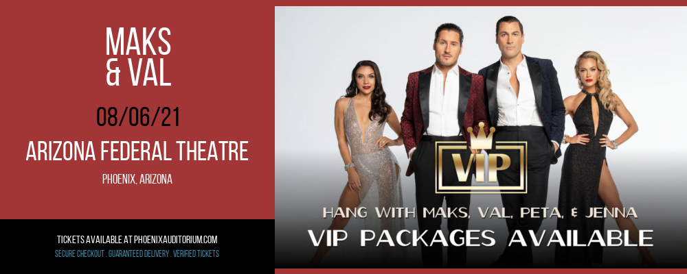 Maks & Val [CANCELLED] at Arizona Federal Theatre