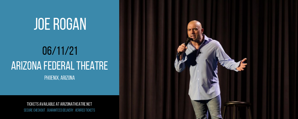 Joe Rogan at Arizona Federal Theatre tickets Joe Rogan at Arizona Federal Theatre