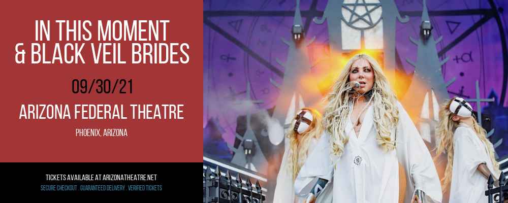 In This Moment & Black Veil Brides at Arizona Federal Theatre tickets In This Moment & Black Veil Brides at Arizona Federal Theatre