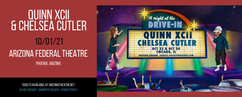 Quinn XCII & Chelsea Cutler at Arizona Federal Theatre tickets Quinn XCII & Chelsea Cutler at Arizona Federal Theatre