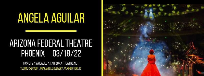 Angela Aguilar at Arizona Federal Theatre tickets Angela Aguilar at Arizona Federal Theatre