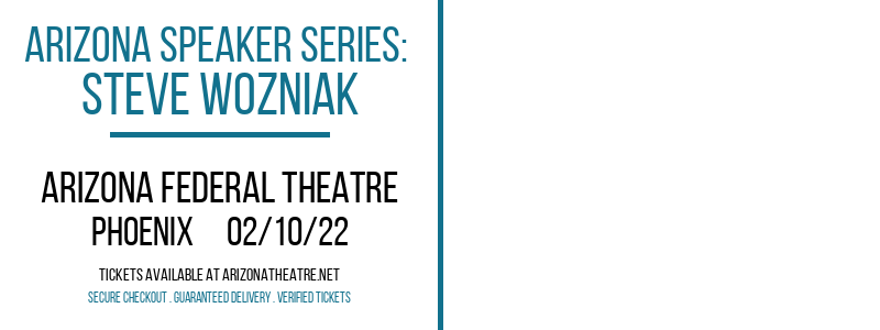 Arizona Speaker Series: Steve Wozniak at Arizona Federal Theatre