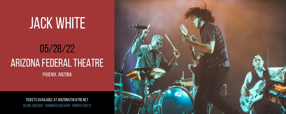 Jack White at Arizona Federal Theatre tickets Jack White at Arizona Federal Theatre