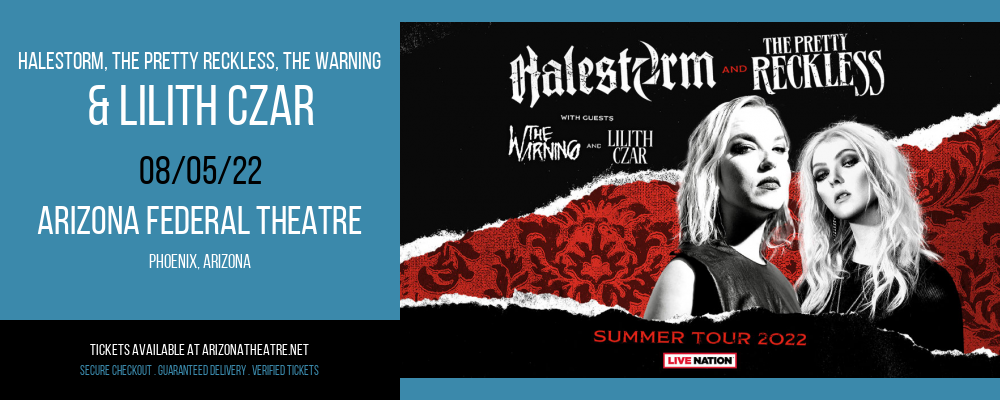 Halestorm, The Pretty Reckless, The Warning & Lilith Czar at Arizona Federal Theatre tickets Halestorm, The Pretty Reckless, The Warning & Lilith Czar at Arizona Federal Theatre