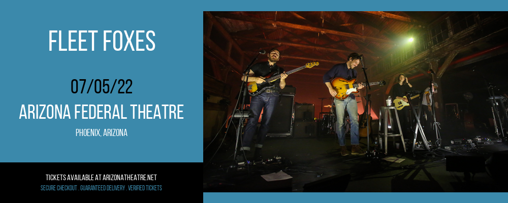 Fleet Foxes at Arizona Federal Theatre tickets Fleet Foxes at Arizona Federal Theatre