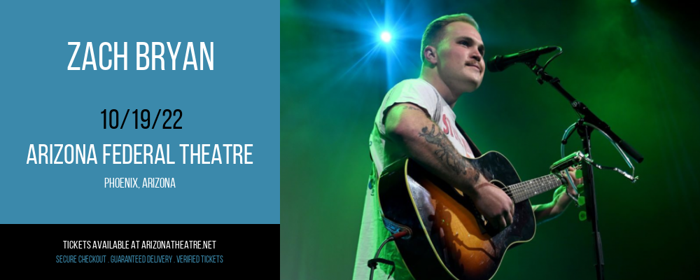 Zach Bryan at Arizona Federal Theatre tickets Zach Bryan at Arizona Federal Theatre