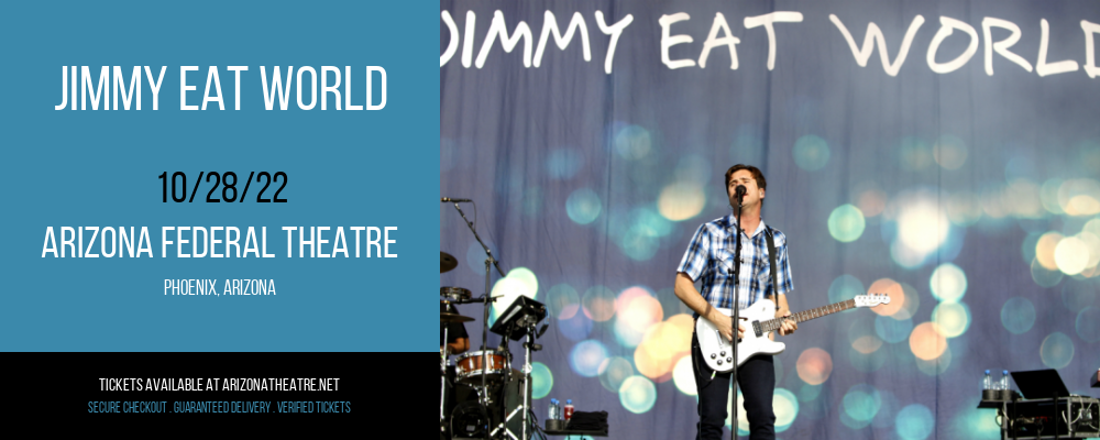 Jimmy Eat World at Arizona Federal Theatre tickets Jimmy Eat World at Arizona Federal Theatre