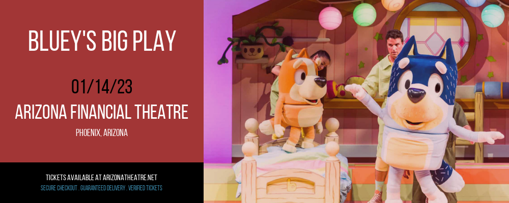 Bluey's Big Play at Arizona Federal Theatre tickets Bluey's Big Play at Arizona Federal Theatre