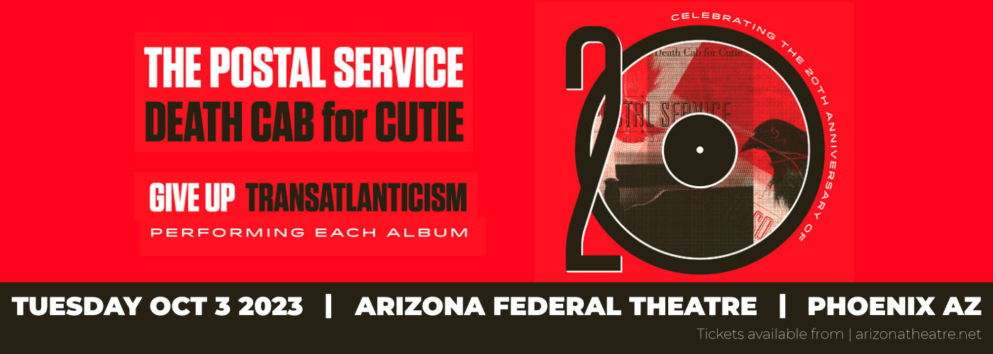The Postal Service & Death Cab for Cutie at Arizona Federal Theatre