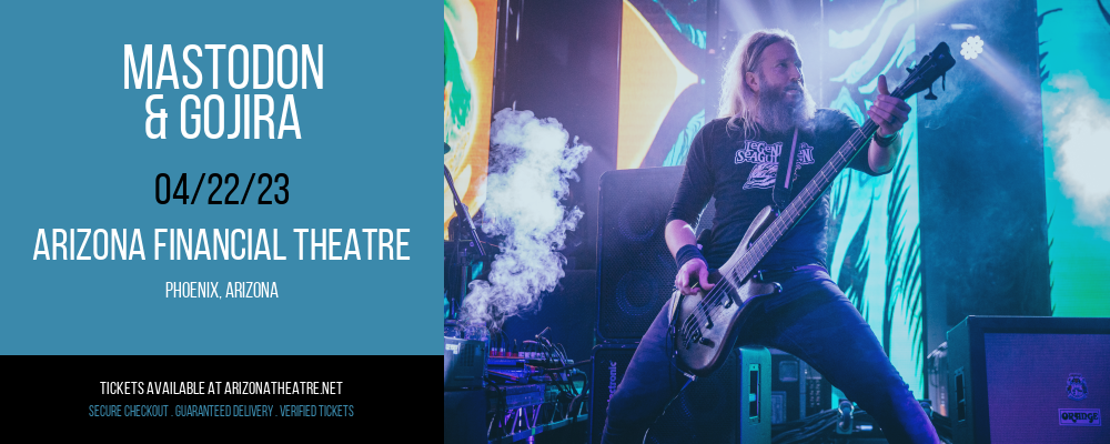 Mastodon & Gojira at Arizona Federal Theatre