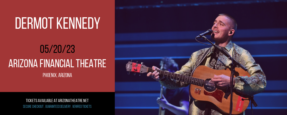 Dermot Kennedy at Arizona Federal Theatre tickets Dermot Kennedy at Arizona Federal Theatre