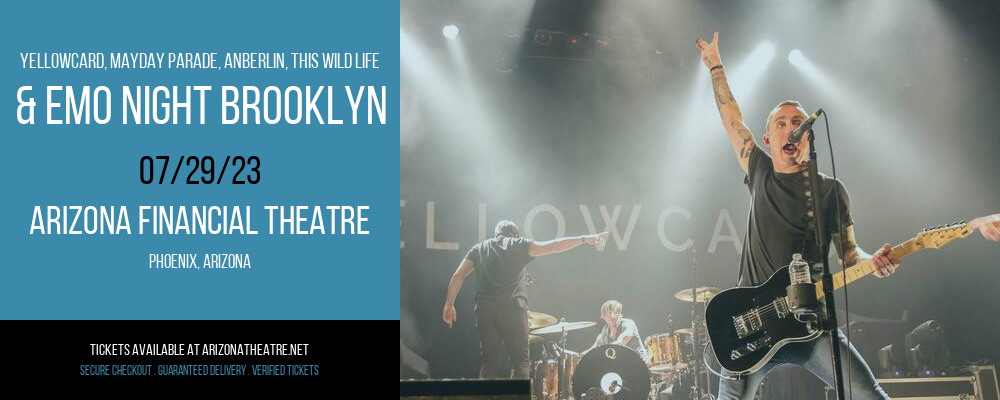 Yellowcard, Mayday Parade, Anberlin, This Wild Life & Emo Night Brooklyn at Arizona Federal Theatre