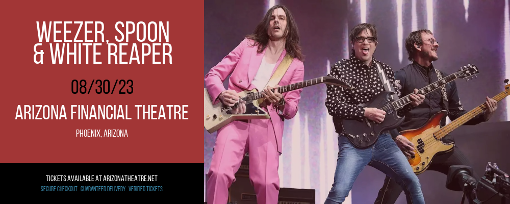 Weezer, Spoon & White Reaper at Arizona Federal Theatre tickets Weezer, Spoon & White Reaper at Arizona Federal Theatre