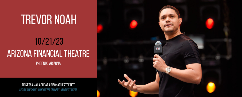 Trevor Noah at Arizona Federal Theatre tickets Trevor Noah at Arizona Federal Theatre