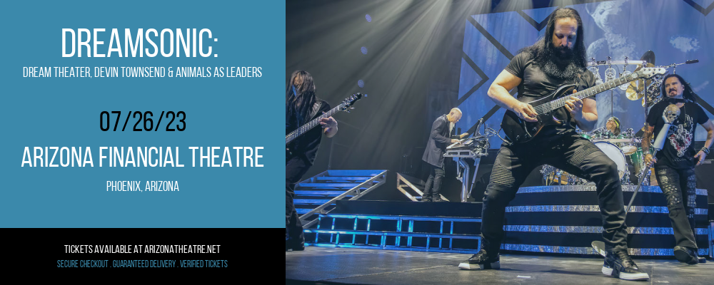 Dreamsonic: Dream Theater, Devin Townsend & Animals As Leaders at Arizona Federal Theatre