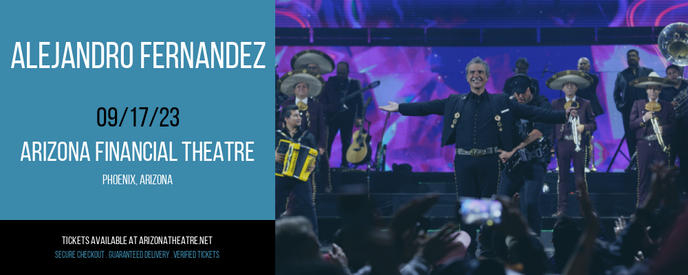 Alejandro Fernandez at Arizona Federal Theatre