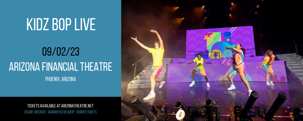 Kidz Bop Live at Arizona Federal Theatre tickets Kidz Bop Live at Arizona Federal Theatre