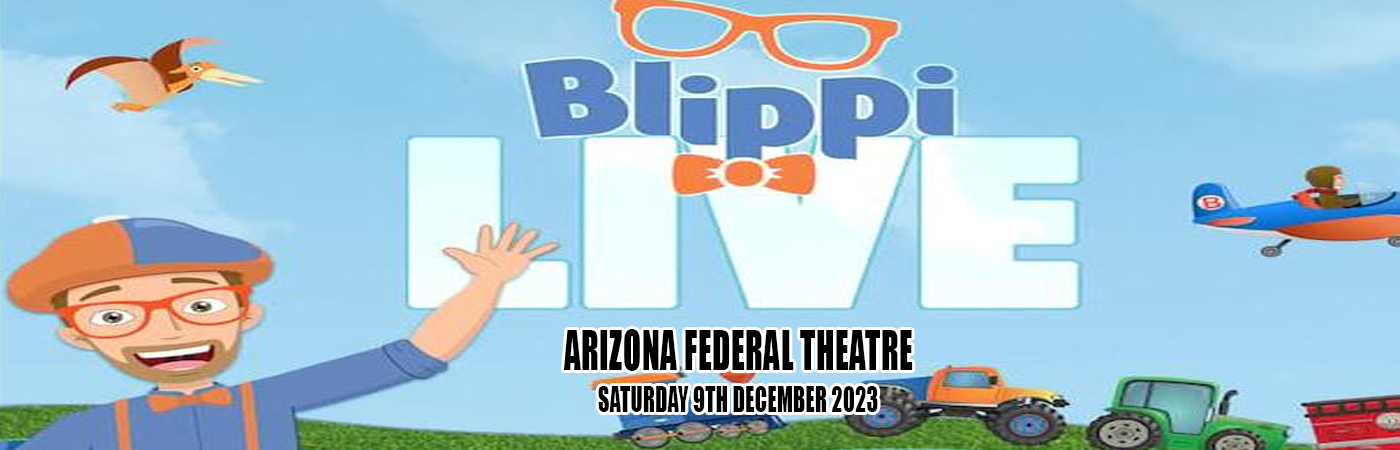 Blippi Live at Arizona Federal Theatre