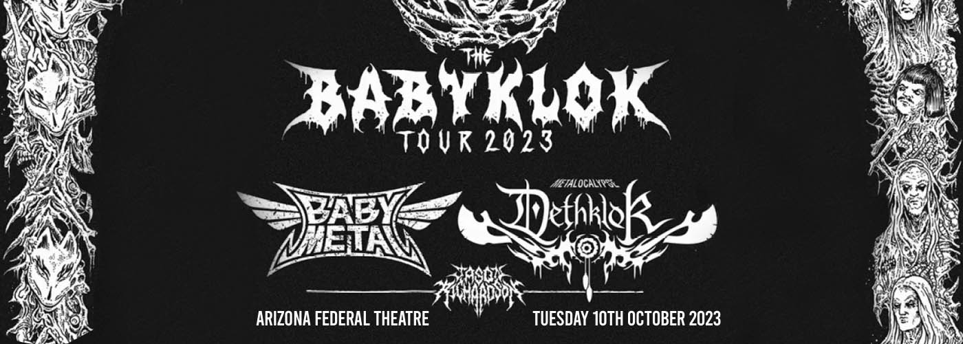 Babymetal & Dethklok at Arizona Federal Theatre