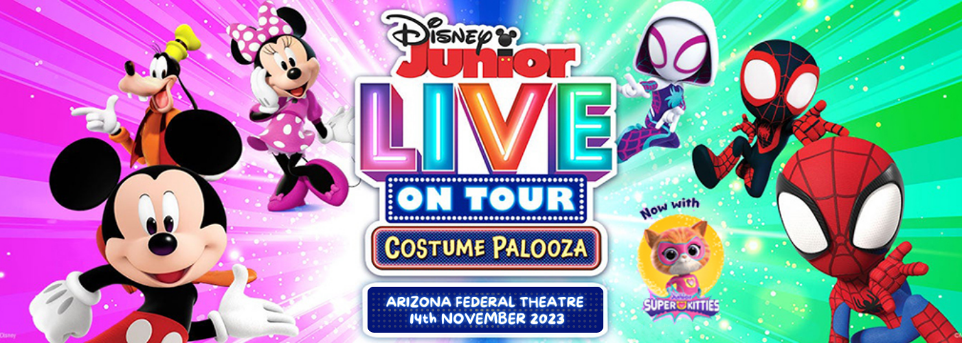 Disney Junior Live: Costume Palooza at Arizona Federal Theatre