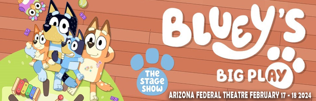 Bluey's Big Play at Arizona Financial Theatre