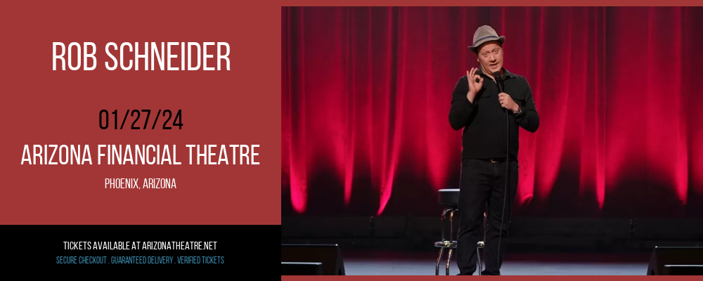 Rob Schneider at Arizona Financial Theatre