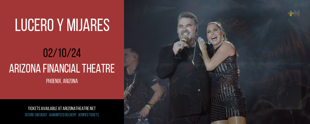 Lucero Y Mijares at Arizona Financial Theatre