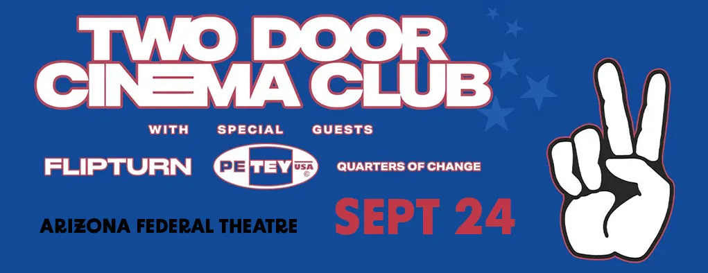 Two Door Cinema Club at Arizona Financial Theatre