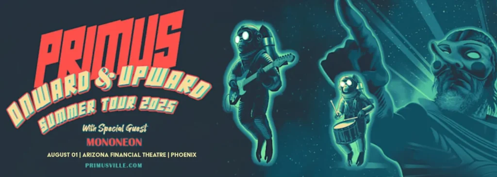 Primus & Mononeon at Arizona Financial Theatre