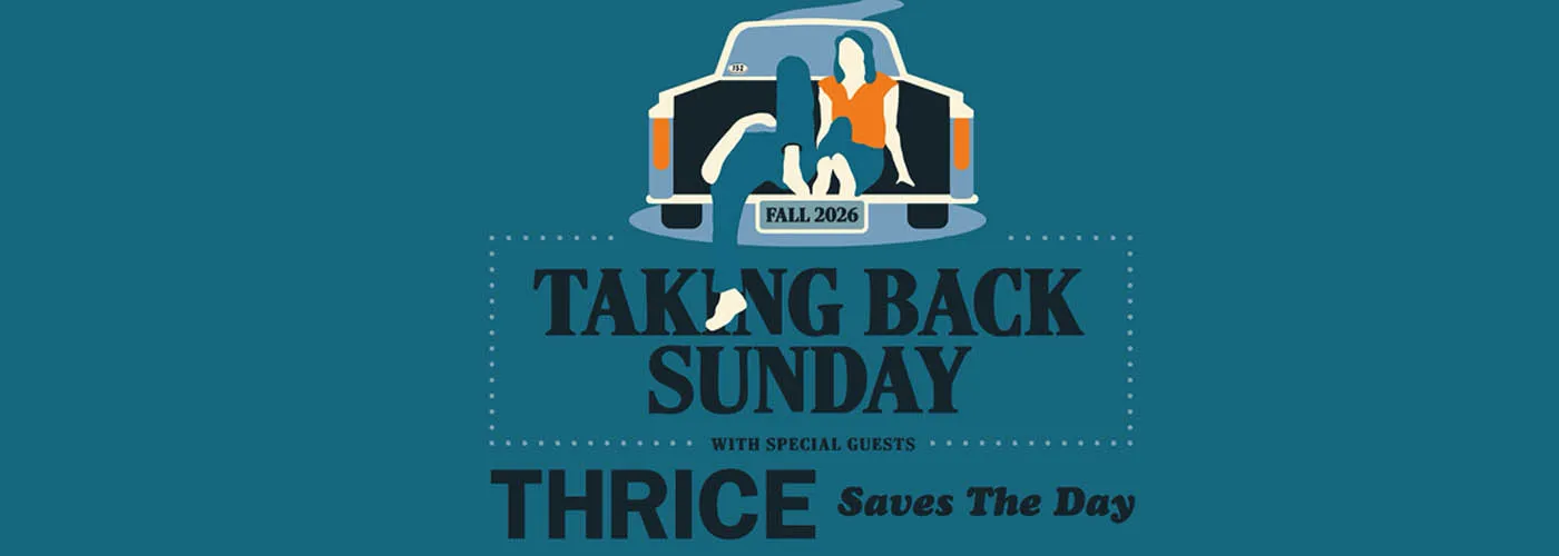 Taking Back Sunday, Thrice & Saves The Day